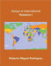 Essays in International Relations I by Rodriguez, Roberto Miguel