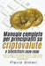 Manuale completo per principianti su criptovalute e blockchain 2020-2030: Come investire o fare trading nel breve, medio e lungo termine in Bitcoin, E by Flavio Simeri