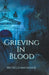 Grieving in Blood by Michelle MacKenzie