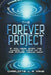 The Forever Project by Charlotte L. R. Kane