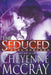 The Seduced by Cheyenne McCray