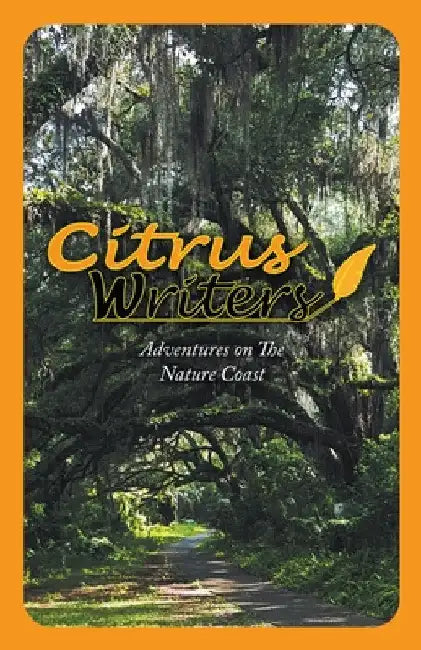 Adventures on The Nature Coast by Citrus Writers