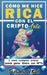 Cómo me Hice Rica con el Criptoarte: Y Cómo Cualquier Artista Puede Ganar Dinero con NFTs by Susana Vital