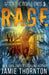 After The World Ends: Rage (Book 5) by Jamie Thornton