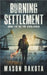 Burning Settlement by Mason Dakota