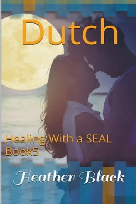 Dutch by Heather Black
