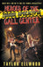 Heroes of the Zombie Apocalypse Call Center by Taylor Ellwood