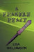 A Fragile Peace by Lisa Williamson