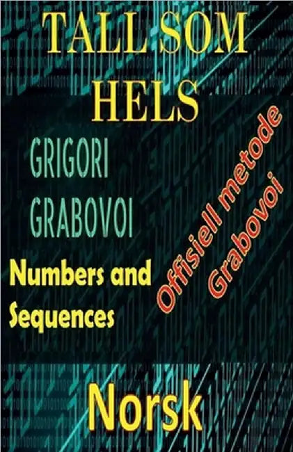 Tall som Hels Grigori Grabovoi Offisiell Metode by Edwin Pinto