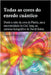 Todas as cores do enredo cuántico.Desde o mito da cova de Platón, ata a sincronicidade de Carl Jung, ao universo holográfico de David Bohm by Medico, Bruno del