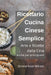 Ricettario Cucina Cinese Semplice - Arte e Ricette dalla Cina anche per Principianti by Serena Rose William