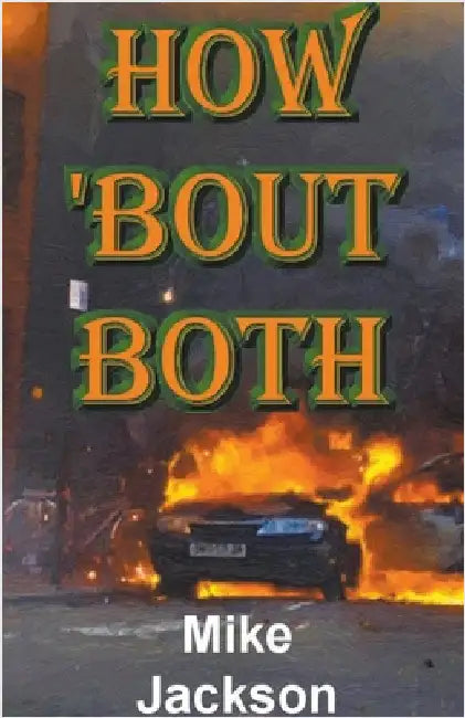 How 'bout Both by Mike Jackson