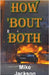 How 'bout Both by Mike Jackson
