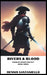 Rivers and Blood by Dennis Santaniello
