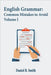 English Grammar: Common Mistakes to Avoid Volume I by Daniel B. Smith