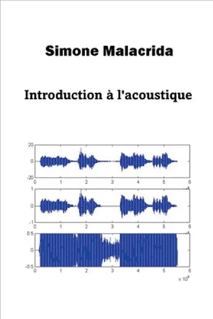 Introduction à l'acoustique by Simone Malacrida