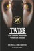 Twins: You Cannot Separate What Life Joined by Castro, Mónica de