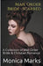 Mail Order Bride: Scarred by Monica Marks