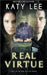 Real Virtue: Inspirational Romantic Suspense Christian Thriller by Katy Lee