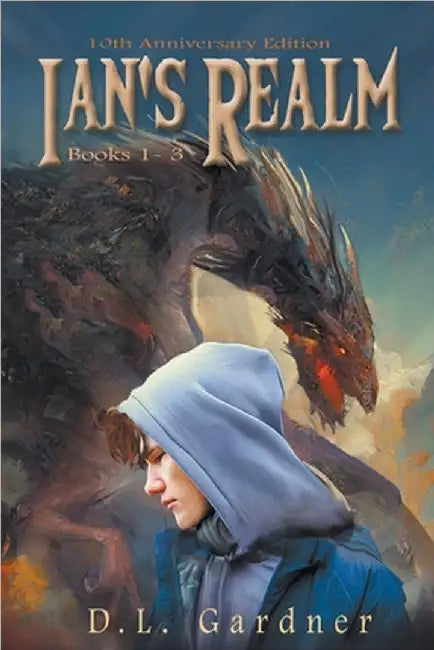 Ian's Realm Saga 10th Anniversary by D. L. Gardner