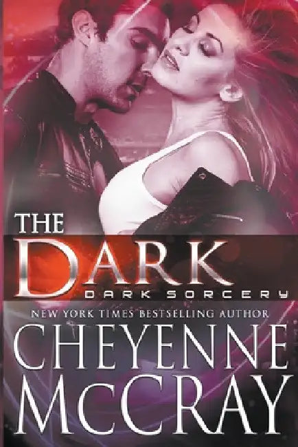 The Dark by Cheyenne McCray
