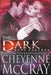 The Dark by Cheyenne McCray
