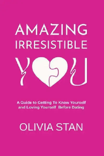 Amazing Irresistible You by Olivia Stan