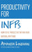 Productivity For INFPs: How To Be Productive Within Your Natural Rhythms by Amanda Linehan