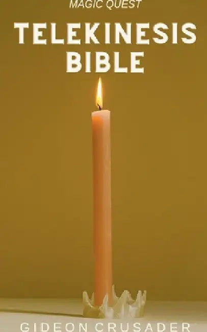 Telekinesis Bible by Gideon Crusader