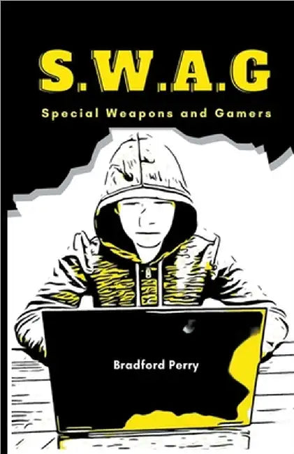 S.W.A.G. by Bradford Perry