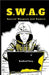 S.W.A.G. by Bradford Perry