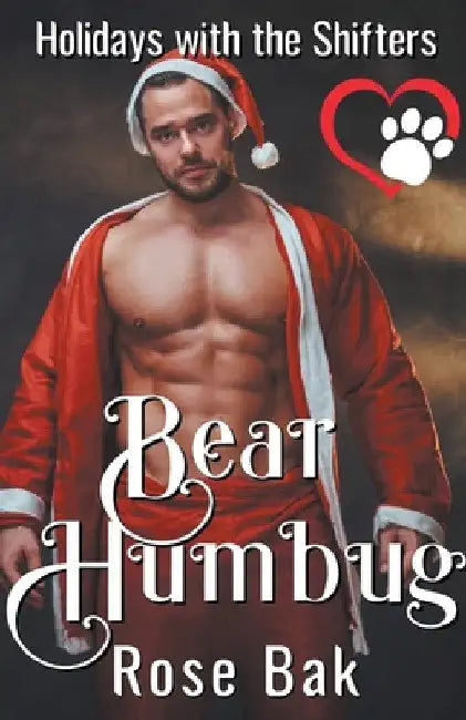 Bear Humbug by Rose Bak