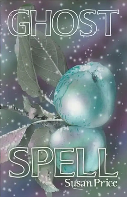 Ghost Spell by Susan Price