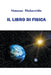 Il libro di fisica by Simone Malacrida