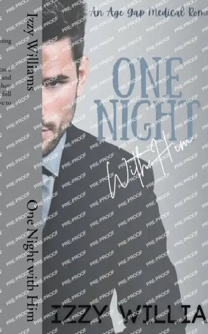 One Night with Him by Izzy Williams