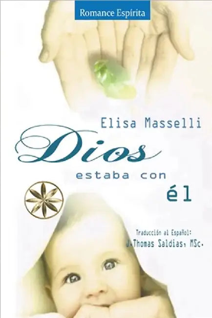 Dios estaba con Él by Masselli, Elisa