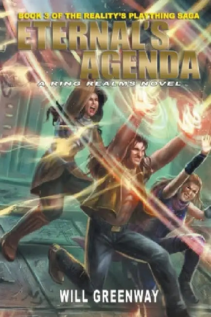 Eternal's Agenda by Will Greenway