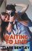 Waiting To Live by Bentley, Clare