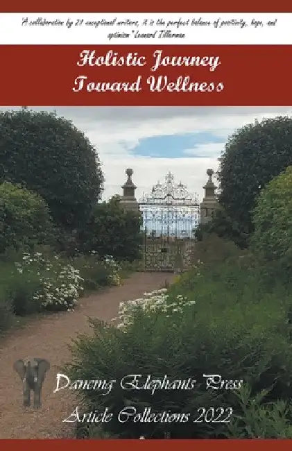 Holistic Journey Toward Wellness by Gabriella Kőrösi