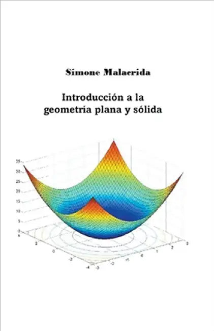 Introducción a la geometría plana y sólida by Simone Malacrida