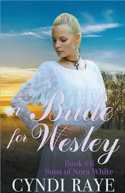 A Bride for Wesley by Raye, Cyndi