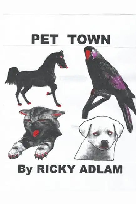 Pet Town by Ricky Adlam