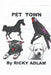 Pet Town by Ricky Adlam
