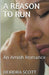 A Reason To Run An Amish Romance by Deirdra Scott
