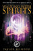 Walking with Spirits by Taylor Ellwood