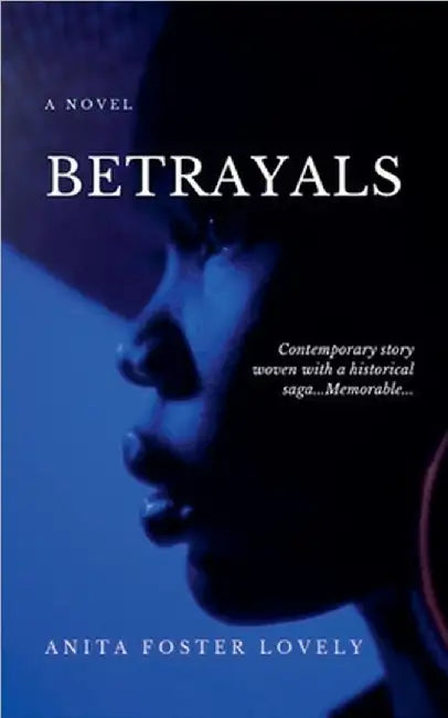 Betrayals by Lovely, Anita Foster