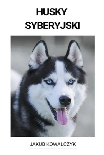 Husky Syberyjski by Jakub Kowalczyk