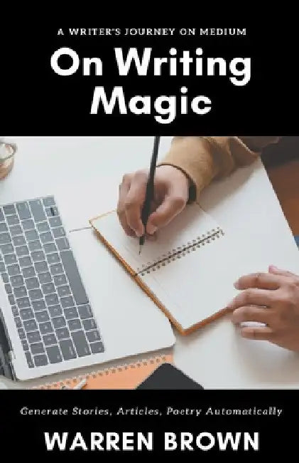 On Writing Magic by Warren Brown