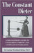 The Constant Dieter by Caroline Wiseblood Meline