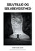 Selvtillid og Selvbevidsthed by Finn Nielsen